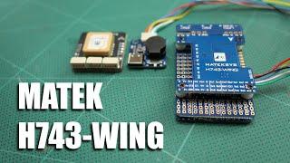 Matek H743 Wing and M8Q CAN GPS