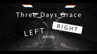 Three Days Grace - Right Left Wrong(Lyrics)