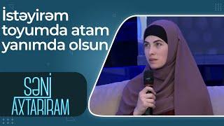 Atasını axtaran Mehriban – Çox istəyirəm toyumda o da yanımda olsun – Səni Axtarıram