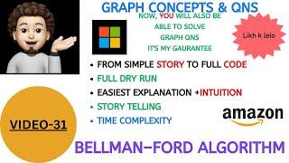 Bellman-Ford Algorithm | Full Detail | Microsoft, Amazon | Graph Concepts & Qns - 31 | Explanation