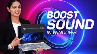 How to Get Louder and Better Sound on Windows 10 | Boost Your Volume Sound on Windows PC