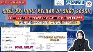 BOCORAN SOAL PENGETAHUAN KUANTITATIF SNBT 2025