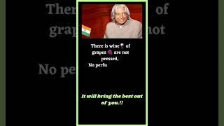 Wine of grapes  _ dr. APJ Abdul Kalam motivational quotes _#shorts