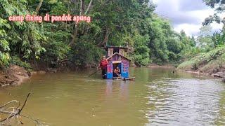 camp fising di pondok apung yg lama