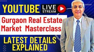 Gurgaon Real Estate Masterclass Webinar : Understand What Is Going On