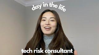 Day in the Life of a Technology Risk Consultant (Big 4)