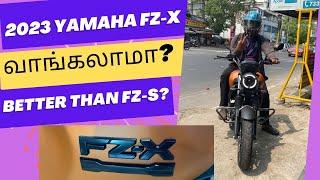 2023 Yamaha FZ-X வாங்கலாமா? | Better than FZ-S? | TCS and Yamaha Y-Connect | Tamil Review