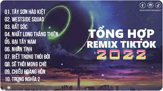 BXH Nhạc Trẻ Remix Hot Nhất 2021  Đại Tây Nam, WestSide Squad   EDM Trend TikTok