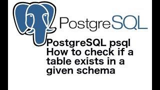 PostgreSQL psql How to check if a table exists in a given schema