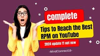 Tips to Reach the Best RPM on YouTube and Boost Your Earnings