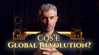 Cos'è Global Revolution?