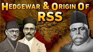 The Untold Story of Dr. K. B. Hedgewar: The Birth of RSS and Its Revolutionary Roots