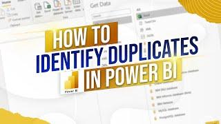 How to Identify Duplicates in Power BI