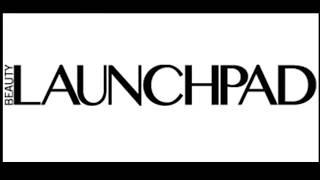 Beauty Launchpad | FLAUNT