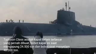 Gedenya Bikin Merinding - Kapal Selam Terbesar di Dunia (Typhoon Class) Melintas