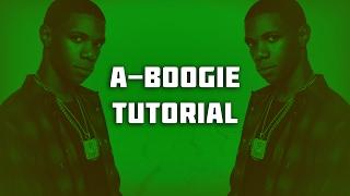 How To Make An A Boogie Wit Da Hoodie Type Beat (A Boogie Tutorial)