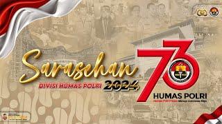 SARASEHAN HARI JADI HUMAS POLRI KE 73 TAHUN 2024