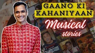 Gaano Ki Kahaniya | Musical Stories | Laksh Maheshwari