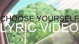 Star Slinger - Choose Yourself (Lyric Video)