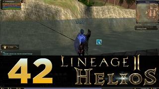 Lineage 2: Helios - Episode 42 - How To Fish