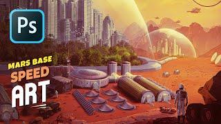 Creating a MARS BASE in Photoshop - SciFi Fantasy Speed Art!