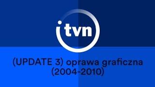 (UPDATE 3) iTVN (TVN International) - Oprawa graficzna (2004-2010)