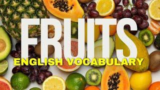 Learn Fruit Names in English for Beginners | ESL Vocabulary Lesson