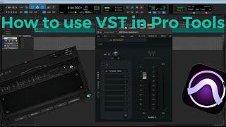 How to load VST in Pro Tools!