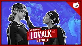 ToonCraft: animating LOVALK cinematic