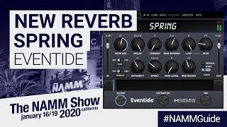 NEW Reverb VST Plugin NAMM 2020 | Spring by Eventide | New Plugins at NAMM 2020