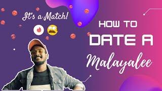 HOW TO DATE  MALAYALEE "Peṇkuṭṭikaḷ"    #ValentineSpecials