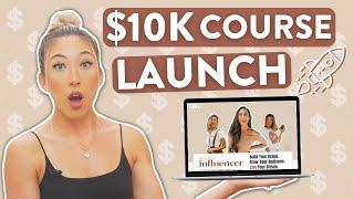 HOW TO MAKE $10,000 ON YOUR COURSE LAUNCH | Online Course Launch Tips, Tricks, & Mistakes to avoid