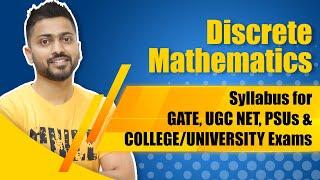 L-0: Discrete Mathematics Syllabus for GATE, UGC NET, PSUs & COLLEGE/UNIVERSITY Exams