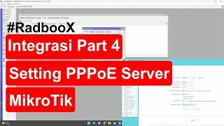 RadbooX Integrasi Part 4 Setting PPPoE Server Mikrotik