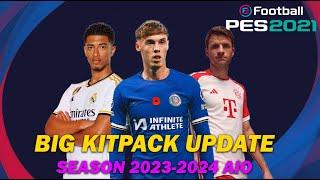 PES 2021 NEW BIG KITS PACK 2023-2024 UPDATE AIO