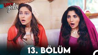 Yeni Gelin 13. Bölüm