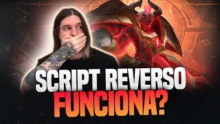 USEI O SCRIPT REVERSO, FUNCIONA? LEAGUE OF LEGENDS!