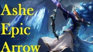 Epic Ashe Arrow (HD) - League of Legends