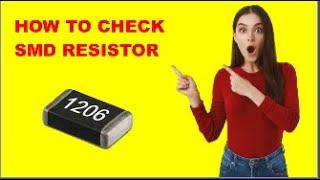 Unlock the secrets to easy SMD resistor checks