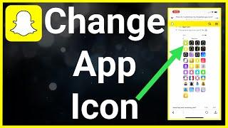 How To Change Snapchat App Icon