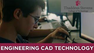Engineering CAD Technology at Thaddeus Stevens College of Technology