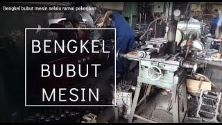 Bengkel bubut mesin selalu ramai pekerjaan