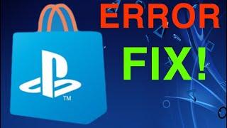 PS4 PLAYSTATION STORE ALL ERROR CODE FIXES!