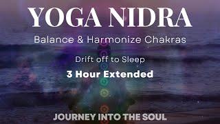 Yoga Nidra Guided Meditation for Chakras Extended 3-Hour