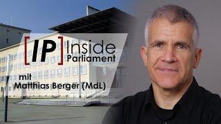 Inside Parliament Folge 3 – Polittalk mit Matthias Berger (MdL)