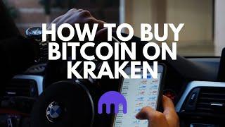 How To Buy Bitcoin On Kraken - Step-by-Step Guide