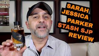 Sarah Jessica Parker Stash SJP Review | Sarah Jessica Parker Stash Review