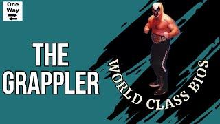 World Class Bios - The Grappler