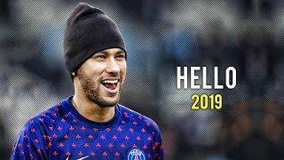 Neymar Jr ► Hello - Adele ● Skills & Goals 2018/19 | HD