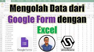 Mengolah Data dari Google Form dengan Excel